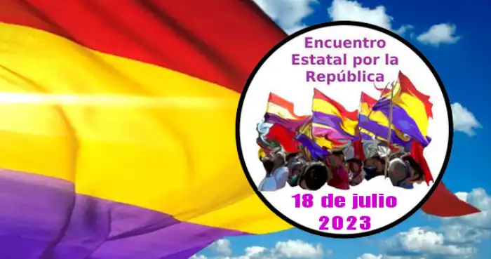 Manifiesto 18 de julio del Encuentro Estatal por la República