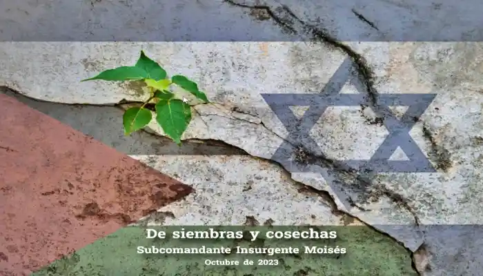 Sobre Palestina e Israel, desde el Frente Zapatista