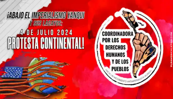 4 de julio: Protesta continental contra el imperialismo yanqui
