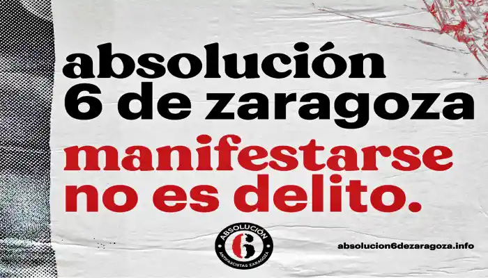 Manifestarse no es delito: absolución para los 6 de Zaragoza