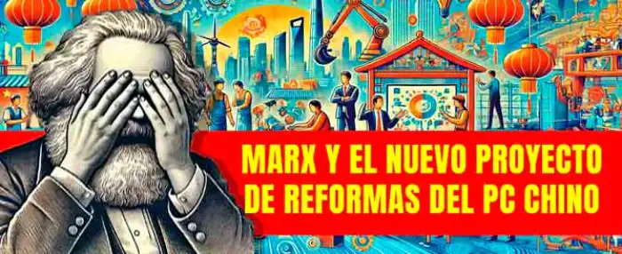 Nuevas reformas económicas en China y Marxismo
