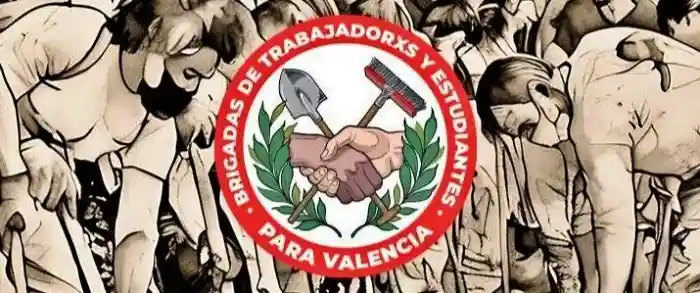 Brigadas de trabajador@s y estudiantes para Valencia, una iniciativa de solidaridad de clase