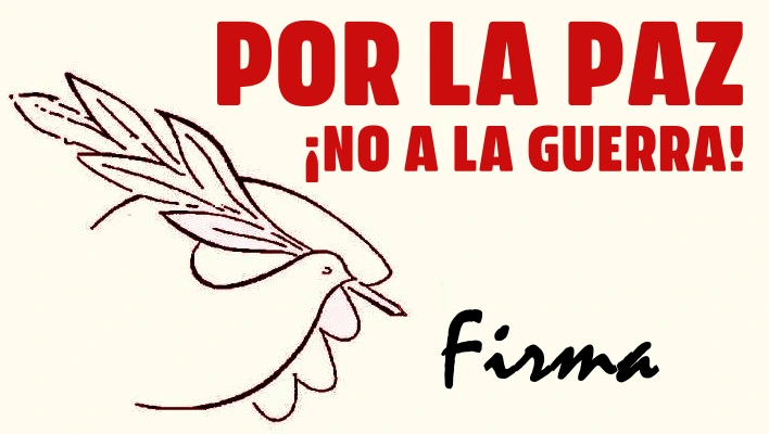 Firma por la Paz, no a la guerra.