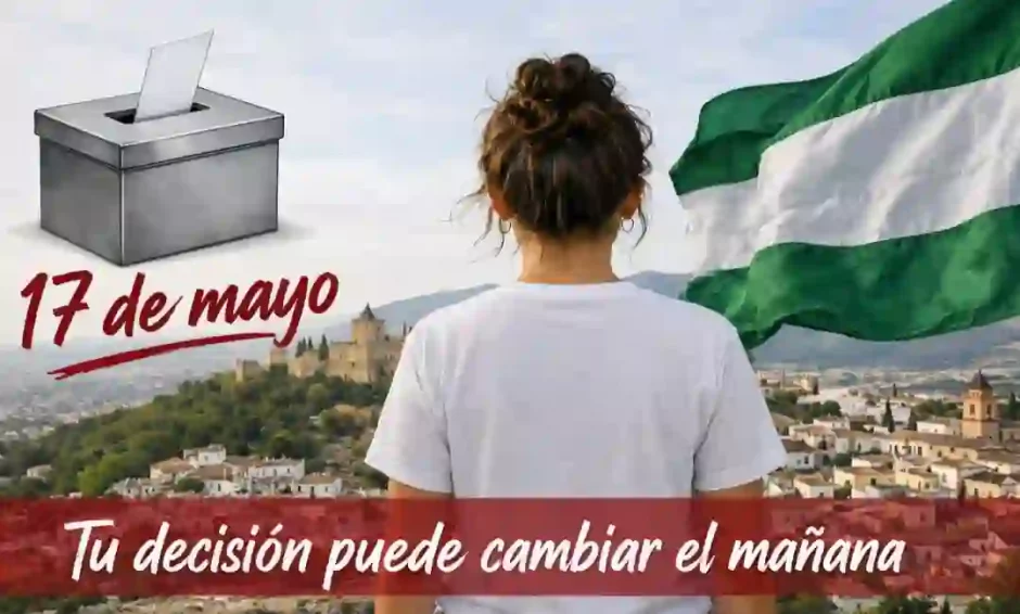 Andalucía, 17 de mayo: que no decidan por ti.